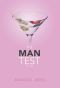 [The Marin Test 01] • The Man Test